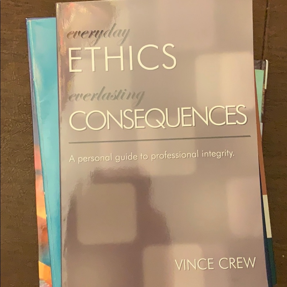 Everyday Ethics everlasting consequences